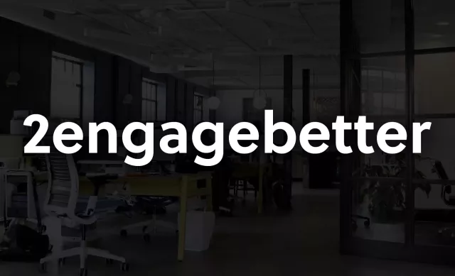 2engagebetter